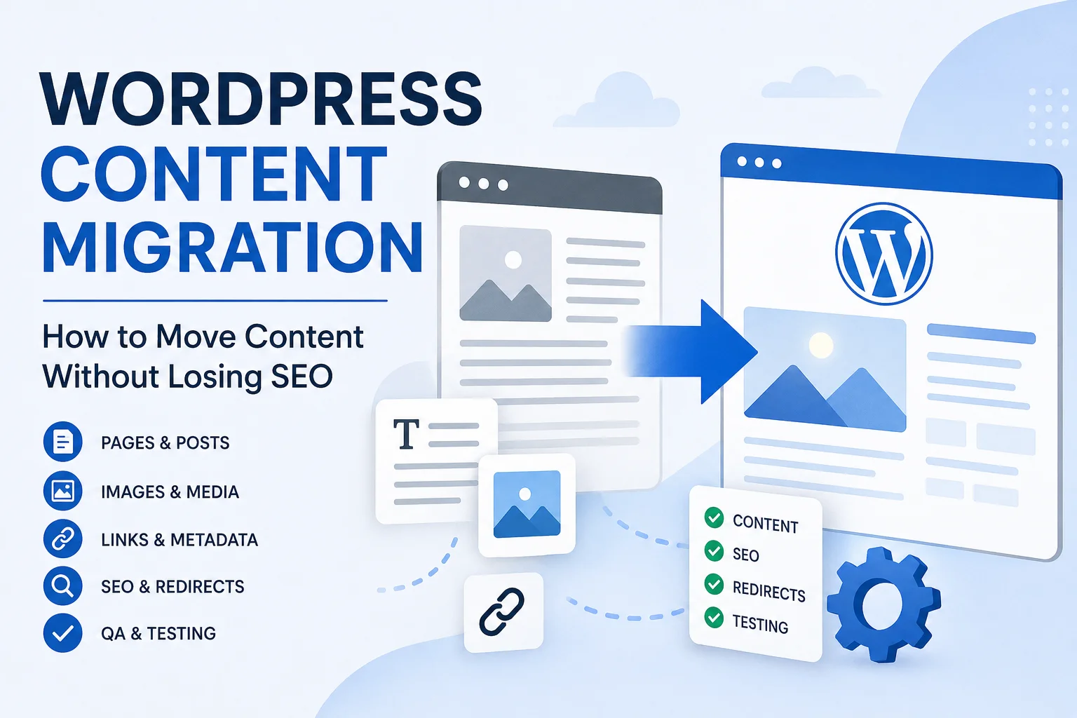 WordPress Content Migration: How to Move Content Without Losing SEO
